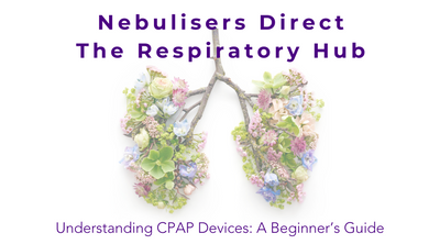 Understanding CPAP Devices: A Beginner’s Guide